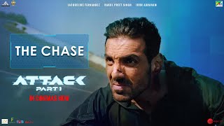 ATTACK | The Chase | John, Jacqueline, Rakul | Lakshya Raj Anand | In Cinemas Now