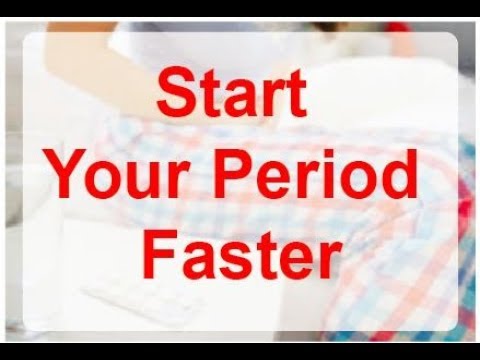 How to Start Your Period Faster Naturally How to Start Your Period Faster Naturally