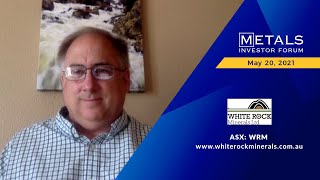 Dr. Quinton Hennigh of White Rock Minerals Ltd. presents at the May 20 Virtual Metals Investor Forum