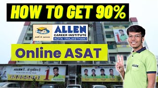 ALLEN ASAT : Do this and get 90% scholarship.. | How to get 90% in Allen ASAT | ASAT Strategy