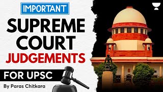 *Important Supreme Court(SC) Judgments* in *1 Hour* for UPSC | Paras Chitkara | UPSC Blueprint