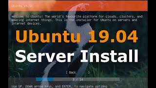 Ubuntu 19.04 Server Install Tutorial (Linux Beginners Guide)