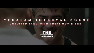 Vedalam Interval Scene - Theri Movie BGM Unedited Sync | The IZH Company