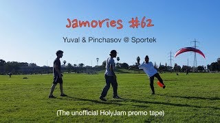 Jamories #62 - Yuval \u0026 Pinchasov @ Sportek (The unofficial HolyJam promo tape)