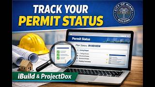 How to Track Your Permit Application Status | City of Miami iBuild & ProjectDox Guide