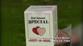 Send someone special 'Just a Hug' | WTOL 11 Vault - May 10, 1988