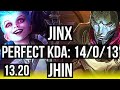 JINX & Milio vs JHIN & Lux (ADC) | 14/0/13, Legendary, 900K mastery, 300+ games | NA Master | 13.20