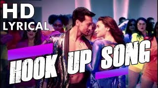 Hook Up Song LYRICAL - Student Of The Year 2 | Tiger Shroff