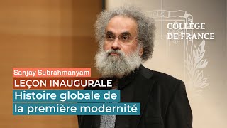 Histoire globale de la première modernité - Sanjay Subrahmanyam (2013)