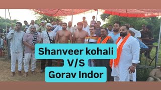 Shanveer kohali  V/S Gorav indor Badhi Mali ki khusti 02/09/24 indora dangal