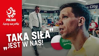 GRAMY O AWANS! Kulisy meczu Polska – Arabia Saudyjska