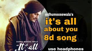 (8d song)It's all about you/sidhumoosewala/8d songs/