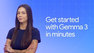 Gemma in Minutes: 3 ways to run Gemma’s latest version!