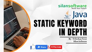 Java Static Variable, Method and Block in Depth || Java Tutorial | Silan Software | Pythontpoint.org