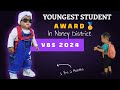 Youngest VBS Student AWARD🏅|| Noney District || VBS 2024 Longmai-4 @ck_memoir