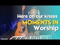 Here on our knees | Moments in worship session- Tinashey Mutandwa