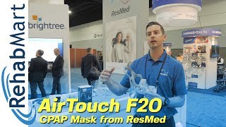 Rehabmart at Medtrade Atlanta - ResMed AirTouchF20 CPAP Mask