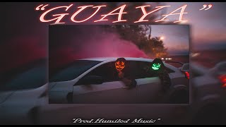 "GUAYA" - Pista de Perreo/Reggaeton 2022 Type Beat | (Prod.Humiled Music)