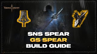 My Spear Build Guide - SNS Spear, Greatsword Spear