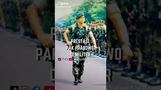 Prestasi Militer Pak Prabowo Muda