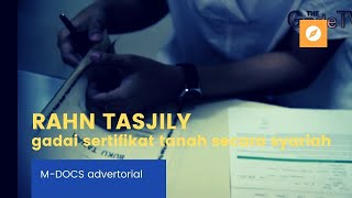 M-DOCS ADVERTORIAL | RAHN TASJILY, gadai sertifikat tanah secara syariah di pegadaian