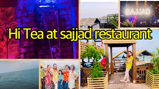 Hi Tea buffet at sajjad restaurant do darya|Honest Review💯.Sajjad Restaurant