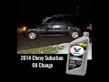 2014 Chevy Suburban Oil Change + Oil Life Reset