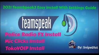 TeamSpeak 5-2022 Install With Mic Clicks, Police Radio FX and TOKOVOIP