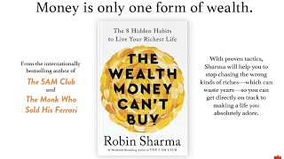 The Wealth Money Can't Buy By Robin Sharma
