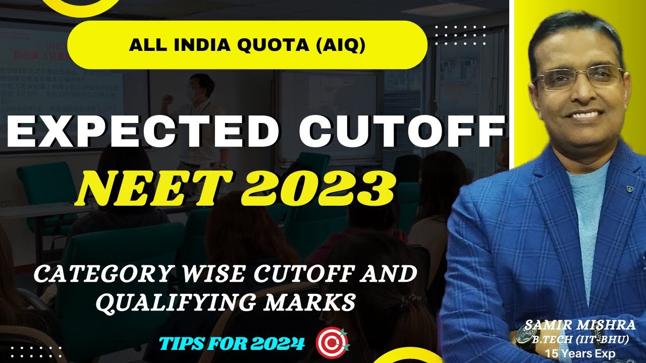 Expected Cutoff For NEET 2023 | Qualifying Marks | Category Wise ...