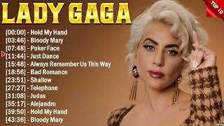 Lady Gaga Top Hits 2024 Collection - Top Pop Songs Playlist Ever