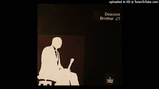 BROTHER JT Descent LP 1991 2 tracks (FULL ALBUM/COMPLETE) Classic Very Rare Debut