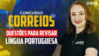 CONCURSO CORREIOS NÍVEL MÉDIO 2024: QUESTÕES PARA REVISAR PORTUGUÊS