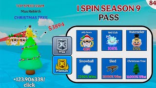 I Spin Season 9 Pass $ 3894 | Christmas tree and Nutcracker Pet \u0026 Race Clicker Roblox #84