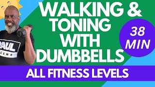 38-Minute Walking and Toning with Dumbbells Strength Workout for All Fitness Levels