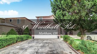 81 Woodhall Rd, Markham, ON