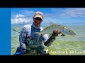 How To Catch A Bonefish on A Fly