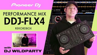 【DJミックス】マルチアプリ対応2ch DJコントローラー Pioneer DJ DDJ-FLX4 パフォーマンスMIX with DJ WILDPARTY