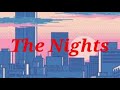 Nhạc Lofi Chill │The Nights - Avicii │(Cover by Citycreed + AngieN.) Nhạc Chill Hay Nhất