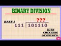 Base 2 | BINARY DIVISION with Checking of Answer, Easy Guide and Practice Test