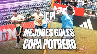 MEJORES GOLES DE LA COPA POTRERO