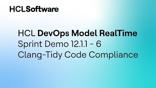 HCL DevOps Model RealTime - SprintDemo 12.1.1 - 6. Clang-Tidy Code Compliance Feature