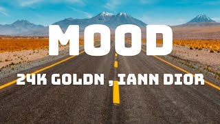 24K Goldn - Mood (Lyrics) ft. Iann Dior
