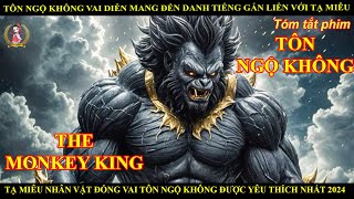 TÔN NGỘ KHÔNG VAI DIỄN MANG ĐẾN DANH TIẾNG GẮN LIỀN VỚI TẠ MIÊU || TÂY DU KÝ - THE MONKEY KING