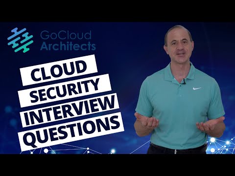 Cloud Architect Technical Interview (Learn Cloud Security Interview Questions!)