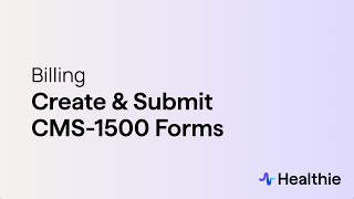 Create and Submit CMS1500 Forms