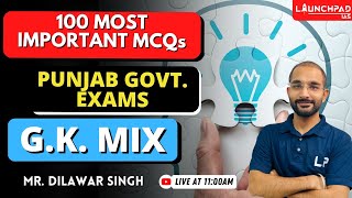 G.K MIX | PSSSB | PUNJAB POLICE | PUNJAB GOVERNMENT EXAMS | 100 MOST IMPORTANT MCQs