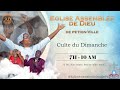 Culte du dimanche || Eglise Assemblée De Dieu de Pétion-Ville || 08.09.24