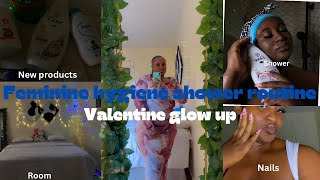 MY FEMININE HYGIENE SHOWER ROUTINE +VALENTINE GLOW UP + new nails,brow ,hair,lashes #valentinesday