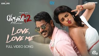 Devi 2 | Love, Love Me Video Song | Prabhu Deva, Tamannaah, Nandita Swetha | Vijay | Sam C S